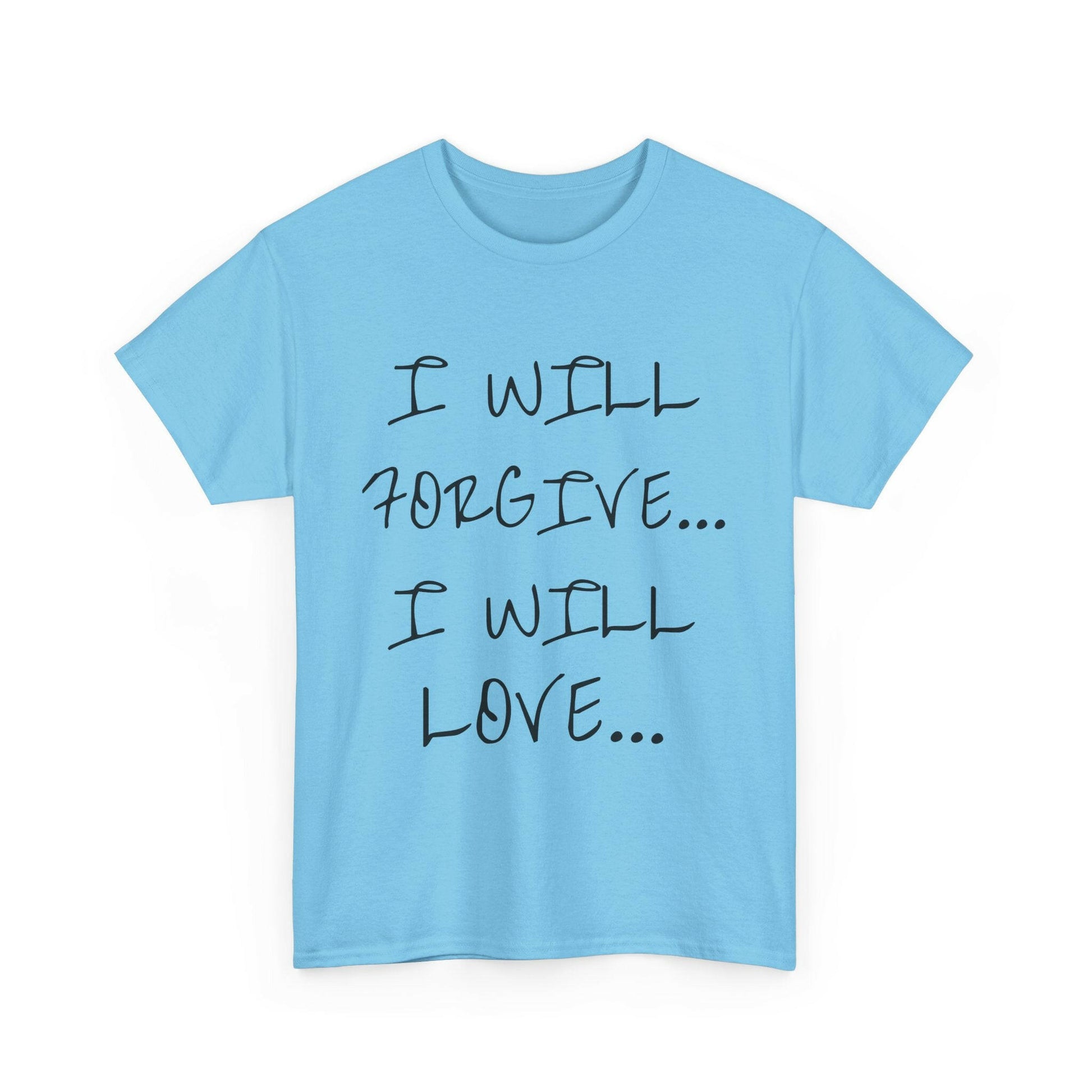 I WILL… Unisex Heavy Cotton Tee.