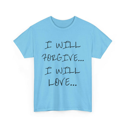 I WILL… Unisex Heavy Cotton Tee.