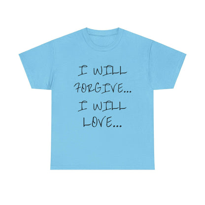 I WILL… Unisex Heavy Cotton Tee.