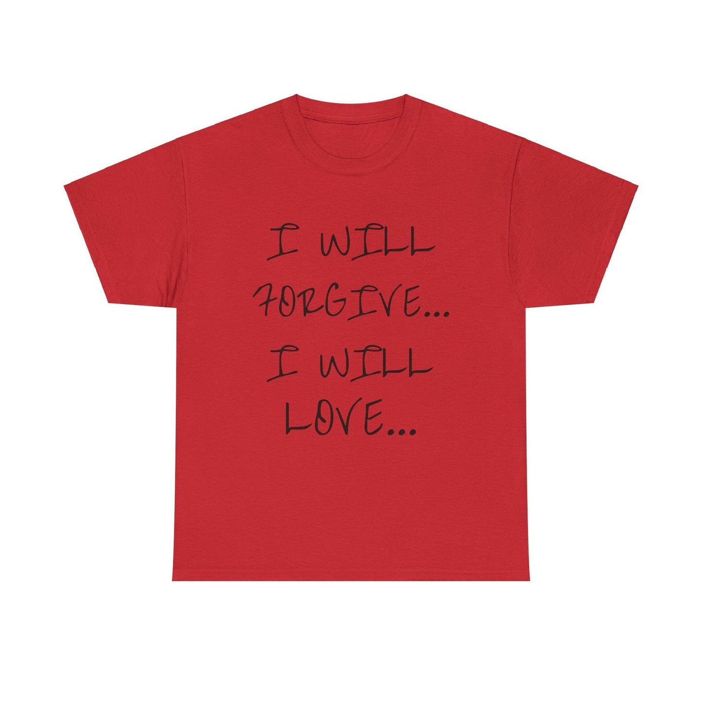 I WILL… Unisex Heavy Cotton Tee.