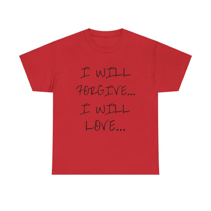 I WILL… Unisex Heavy Cotton Tee.