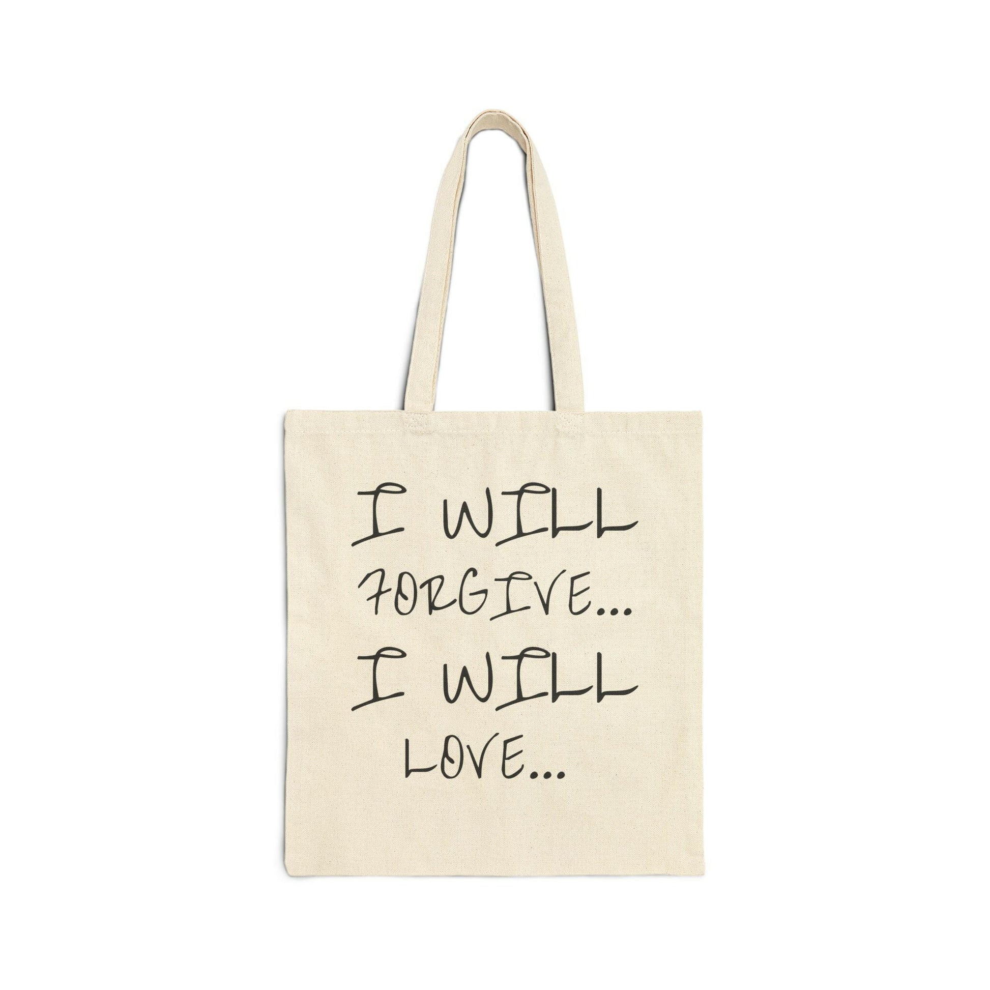 I WILL… Cotton Canvas Tote Bag.